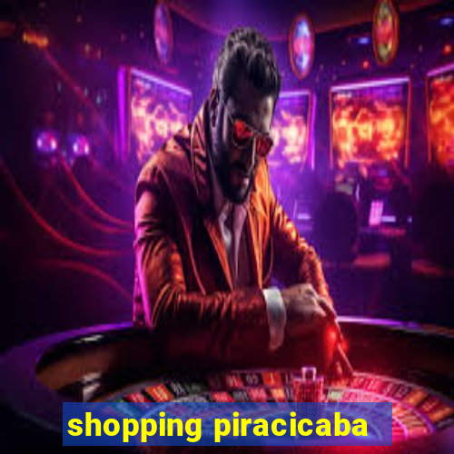 shopping piracicaba - brmalls